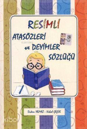 Resimli Atasözleri ve Deyimler Sözlüğü - 1