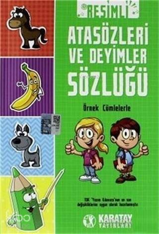 Resimli Atasözleri ve Deyimler Sözlüğü Örnek Cümlelerle - 1