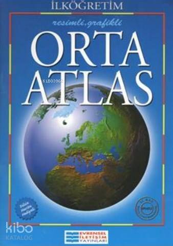 Resimli Grafikli Orta Atlas - 1