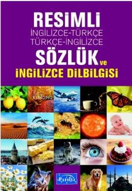 Resimli İng.-Türkçe / Türkçe -İng. Sözlük Ve İng. Dilbiglisi - 1