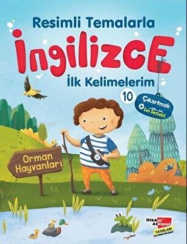 Resimli Temalarla İngilizce İlk Kelimelerim 10 - Orman Hayvanları - 1