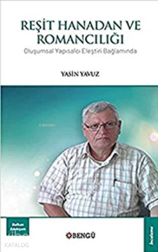 Reşit Hanadan ve Romancılığı - 1