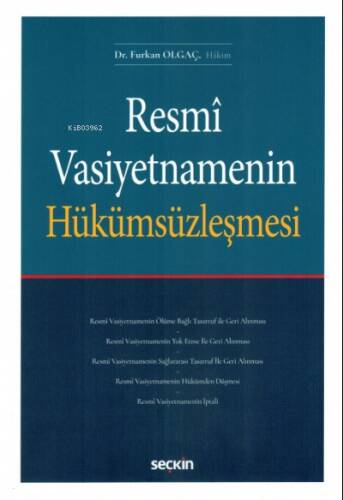 Resmî Vasiyetnamenin Hükümsüzleşmesi - 1