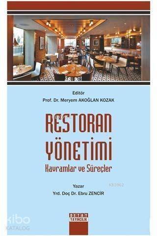 Restoran Yönetimi; Kavramlar ve Süreçler - 1