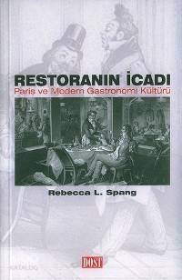 Restoranın İcadı; Paris ve Modern Gastronomi Kültürü - 1