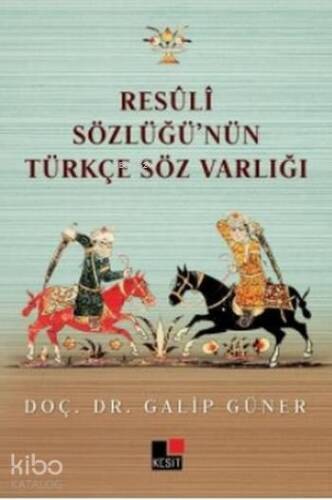 Resuli Sözlüğü'nün Türkçe Söz Varlığı - 1