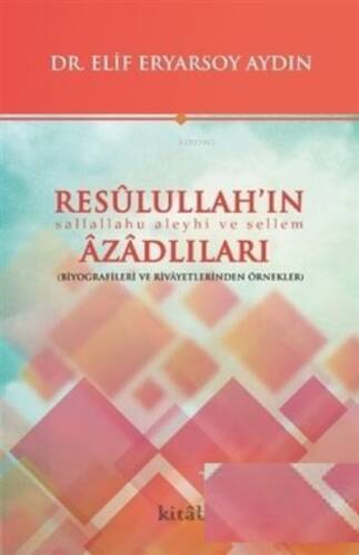 Resulullahın Azadlıları - 1