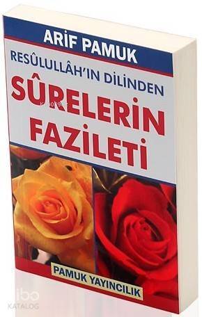 Resulullahın Dilinden Surelerin Fazileti (Dua-105, Cep Boy) - 1