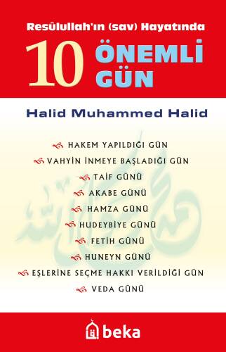 Resulullah'ın Hayatında 10 Önemli Gün - 1