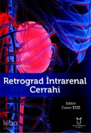 Retrograd İntrarenal Cerrahi - 1