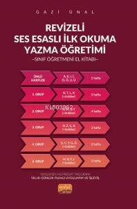 Revizeli Ses Esaslı İlkokuma Yazma Öğretimi;Sınıf Öğretmeni El Kitabı - 1