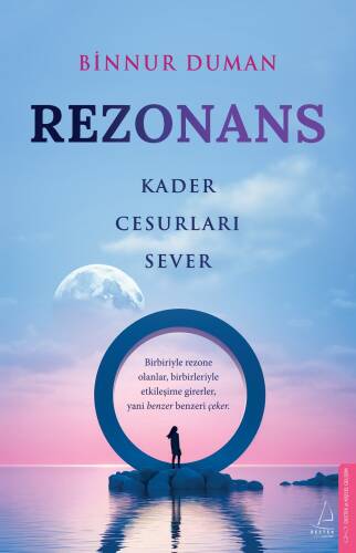 Rezonans;Kader Cesurları Sever - 1