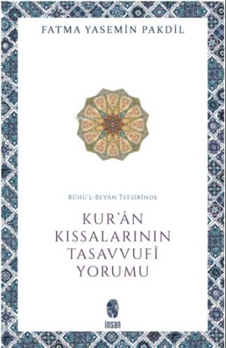 Rûhu’l-Beyân Tefsirinde Kur’ân Kıssalarının Tasavvufî Yorumu - 1