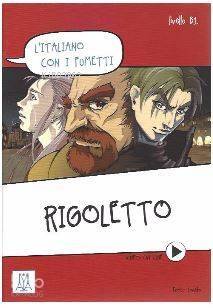 Rigoletto (L´italiano con i fumetti) +Video online (B1) - 1