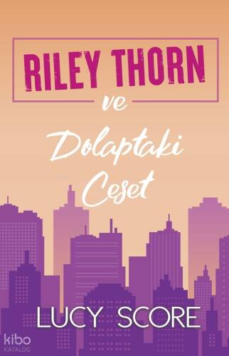 Riley Thorn ve Dolaptaki Ceset - 1