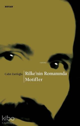 Rilke'nin Romanında Motifler - 1