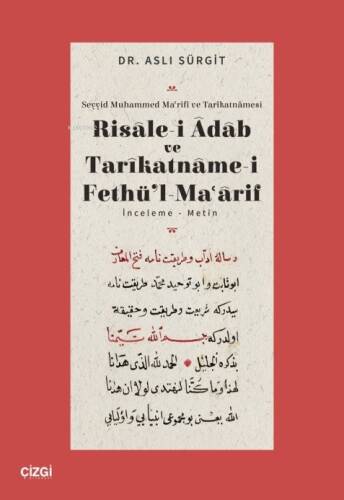 Risale - i Adab ve Tarikatnamei Fethül Maarif ;İnceleme-Metin - 1