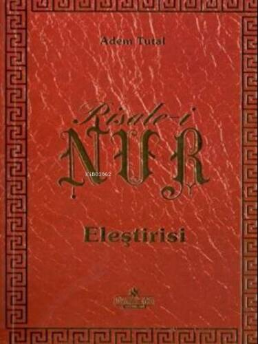 Risale-i Nur Eleştirisi - 1