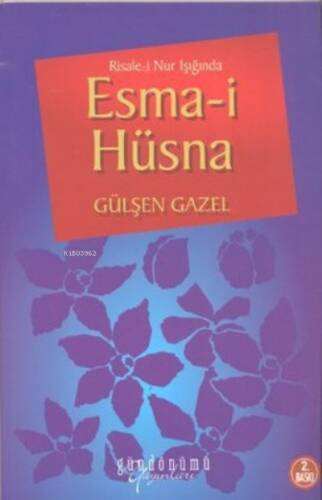 Risale-i Nur Işığında Esma-i Hüsna - 1