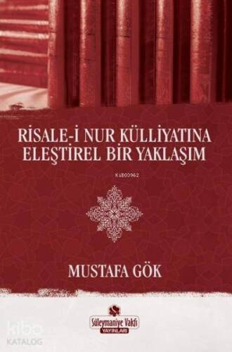 Risale-i Nur Külliyatına Eleştirel Bir Yaklaşım - 1