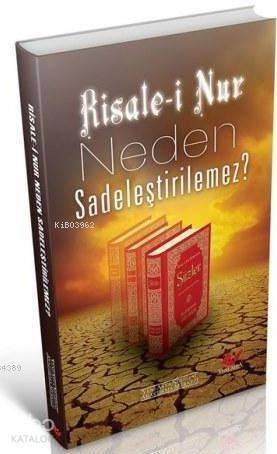 Risale-i Nur Neden Sadeleştirilemez?- 5514 - 1