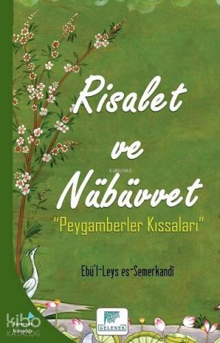 Risalet ve Nübüvvet; Peygamberler Kıssaları - 1