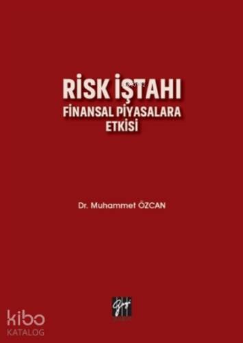 Risk İştahı Finansal Piyasalara Etkisi - 1