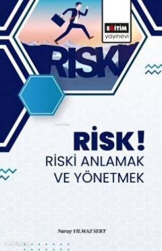 Risk Riski Anlamak ve Yönetmek - 1