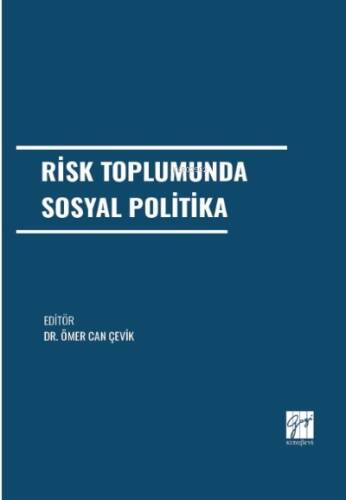 Risk Toplumunda Sosyal Politika - 1