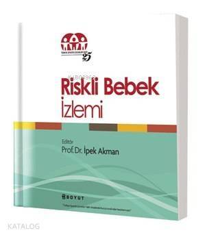 Riskli Bebek İzlemi - 1