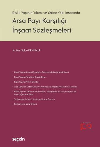 Riskli Yapının Yıkımı ve Yerine Yapı İnşasında Arsa Payı Karşılığı İnşaat Sözleşmeleri - 1