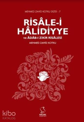 Risâle-i Hâlidiyye ve Âdâb-ı Zikir Risalesi - 1