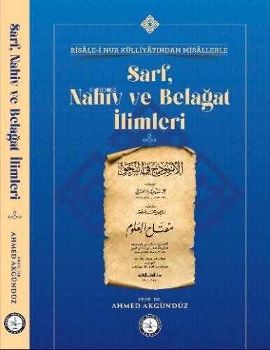 Risâle-i Nur Külliyâtından Misâllerle Sarf, Nahiv ve Belğat İlimleri - 1