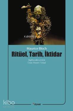 Ritüel, Tarih, İktidar - 1