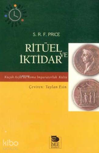 Ritüel ve İktidar - Küçük Asya'da Roma İmparatorluk Kültür - 1