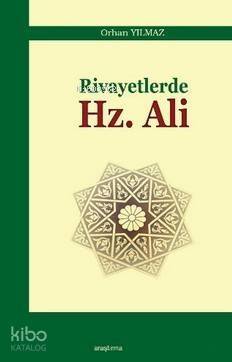 Rivayetlerde Hz.Ali - 1