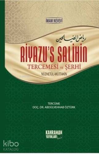 Riyazu's Salihin; Tercemesi ve Şerhi - 1