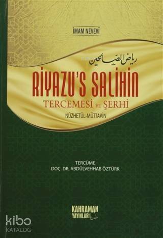 Riyazu's Salihin Tercemesi ve Şerhi Orta Boy (2 Cilt Bir Arada); Nüzhetül-Muttakin - 1