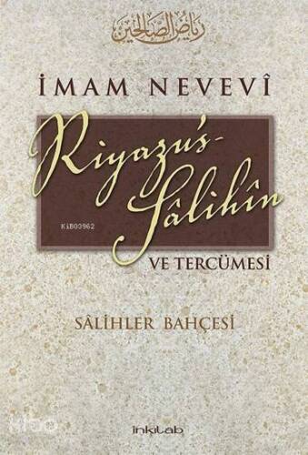 Riyazu's-Salihîn ve Tercümesi; Salihler Bahçesi - 1