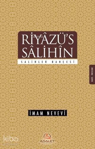 Riyâzü's Sâlihîn / Salihler Bahçesi - 1