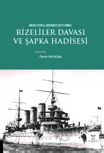 Rizeliler Davası ve Şapka Hadisesi - 1