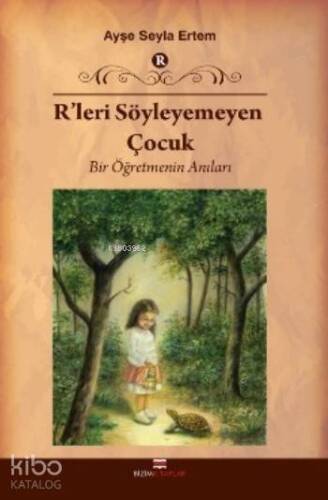 R'leri Söyleyemeyen Çocuk; Bir Öğretmenin Anıları - 1