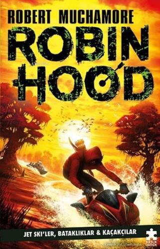 Robin Hood 3 - Jet Ski'ler, Bataklıklar ve Kaçakçılar - 1