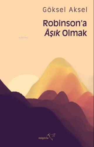 Robinsona Aşık Olmak - 1