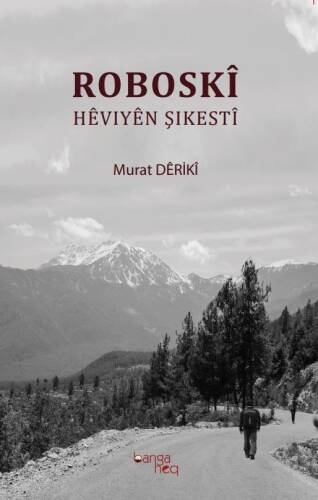 Roboskî;Heviyen Şıkesti - 1