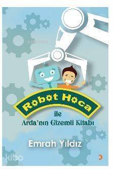 Robot Hoca ile Arda'nın Gizemli Kitabı - 1