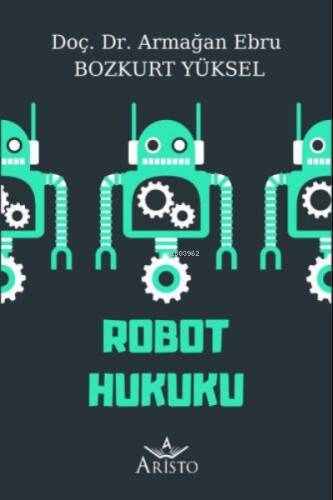 Robot Hukuku - 1