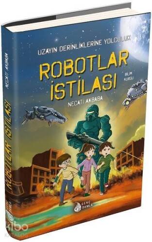 Robotlar İstilası - Uzayın Derinliklerine Yolculuk - 1