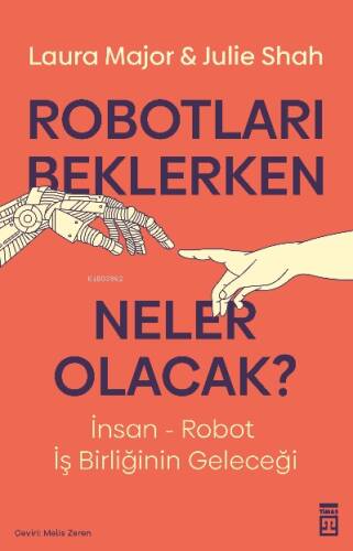 Robotları Beklerken Neler Olacak? - 1