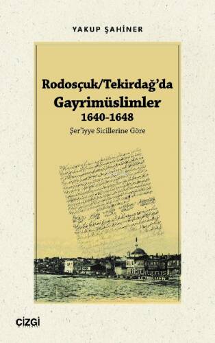 Rodosçuk/Tekirdağ’da Gayrimüslimler 1640-1648 - 1